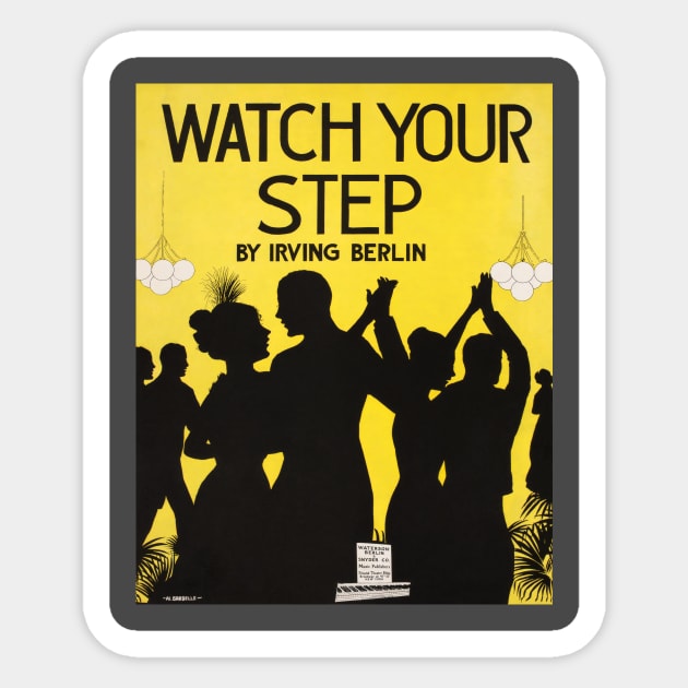 Watch Your Step Vintage Broadway Musical Poster Sticker by xposedbydesign